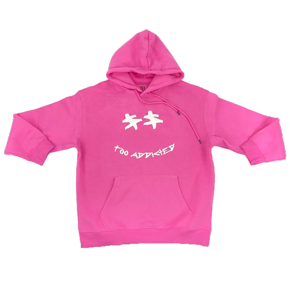Too Addicted Hoodie - Limited ED