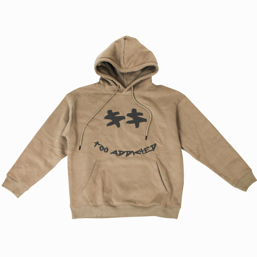 Too Addicted Hoodie