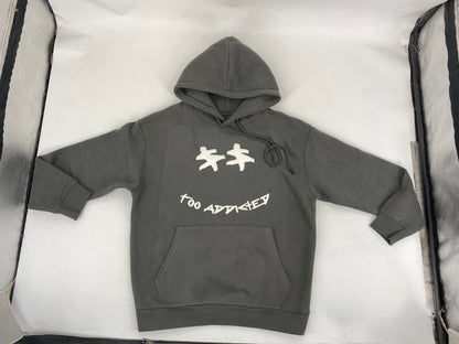Too Addicted Hoodie - Limited ED
